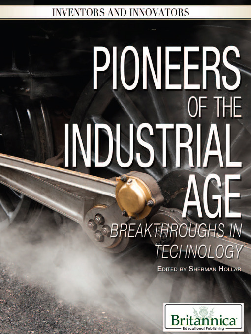 Title details for Pioneers of the Industrial Age by Sherman Hollar - Available